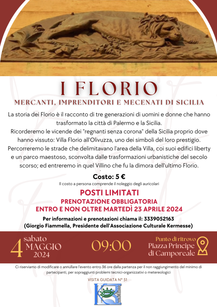 locandina visita guidata Florio mercanti imprenditori e mecenati di Sicilia 4 maggio 2024 Associazione Kermesse